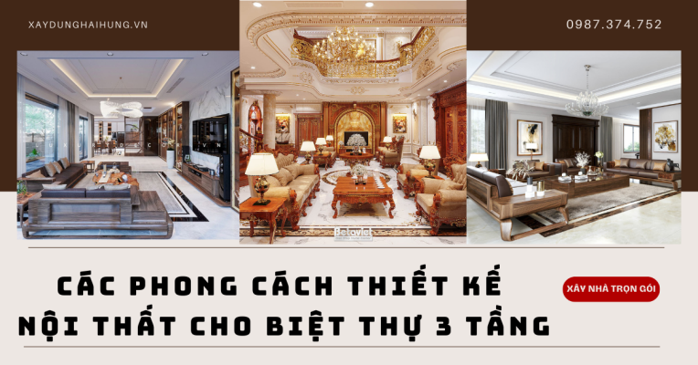 Các phong cách thiết kế nội thất cho biệt thự 3 tầng