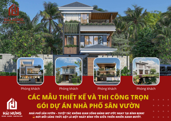 Các mẫu thiết kế và thi công trọn gói dự án nhà phố sân vườn