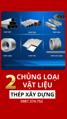 Các chủng loại thép phổ biến khi xây nhà