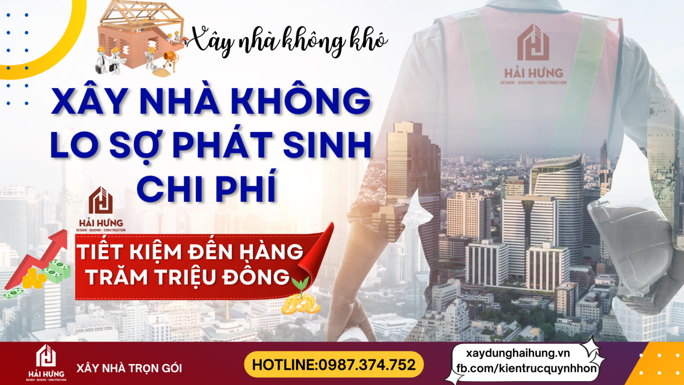 Xây nhà không lo phát sinh chi phí tiết kiệm lên đến hàng trăm triệu đồng