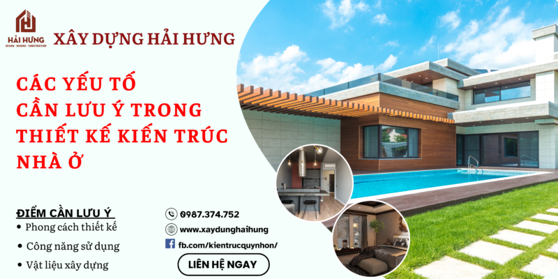 Các Yếu TốCần Lưu Ý Trong Thiết Kế Kiến Trúc Nhà Ở