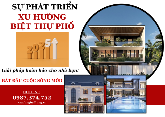 Sự phát triển và xu hướng của biệt thự trọn gói năm 2025