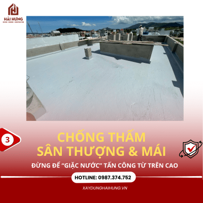 Chống thấm sân thượng và mái – bảo vệ ngôi nhà từ “nóc xuống nền”