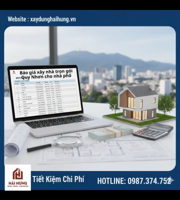 Báo giá xây nhà trọn gói Quy Nhơn cho nhà phố giải pháp tiết kiệm chi phí là gì?