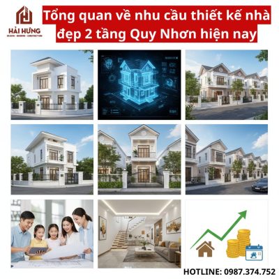 Tổng quan về nhu cầu thiết kế nhà đẹp 2 tầng Quy Nhơn hiện nay.WEBP