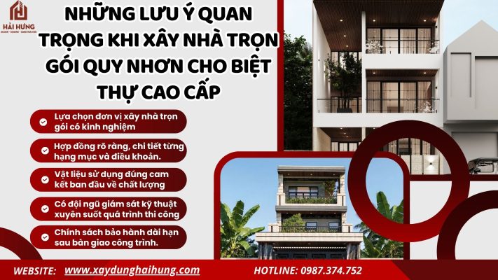 Những Lưu Ý Quan Trọng Khi Xây Nhà Trọn Gói Quy Nhơn Cho Biệt Thự Cao Cấp.webp
