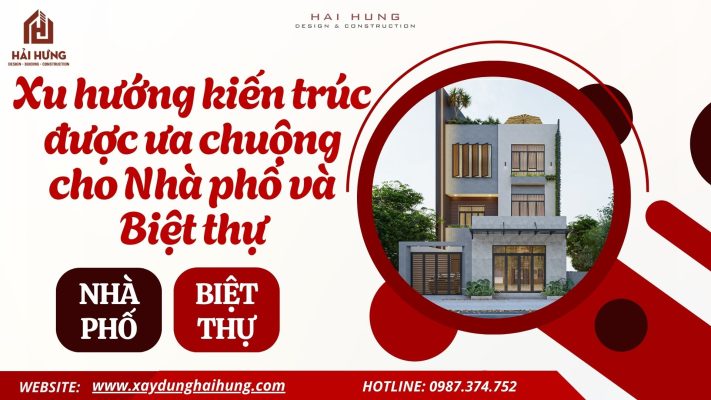 Thiết kế nhà đẹp Quy Nhơn – Xu hướng kiến trúc được ưa chuộng cho nhà phố và biệt thự.webp