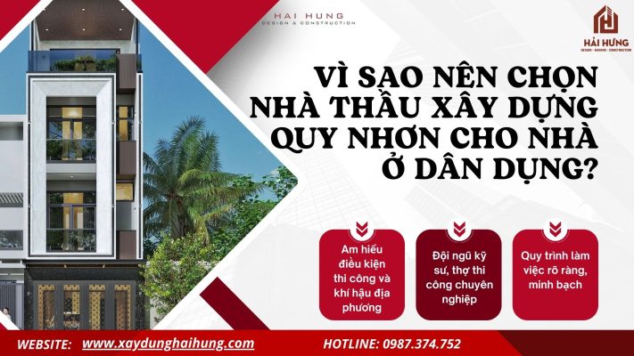 Vì sao nên chọn nhà thầu xây dựng Quy Nhơn cho nhà ở dân dụng?.webp
