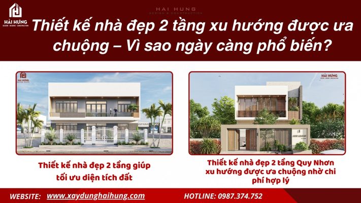 Thiết kế nhà đẹp 2 tầng Quy Nhơn xu hướng được ưa chuộng – Vì sao ngày càng phổ biến?.webp