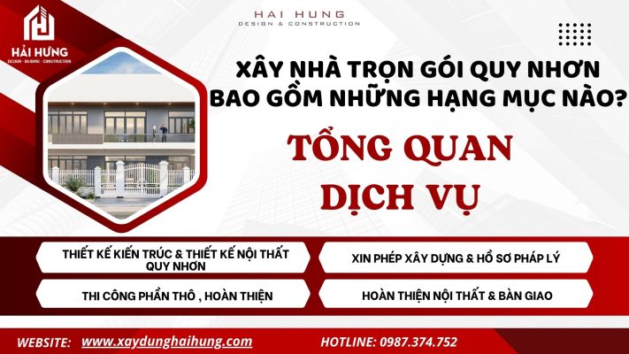 Xây nhà trọn gói Quy Nhơn bao gồm những hạng mục nào? Tổng quan dịch vụ.webp