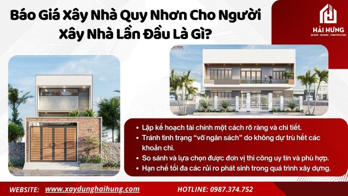 Báo Giá Xây Nhà Quy Nhơn Cho Người Xây Nhà Lần Đầu Là Gì?.webp