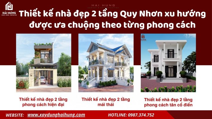 Thiết kế nhà đẹp 2 tầng Quy Nhơn xu hướng được ưa chuộng theo từng phong cách.webp