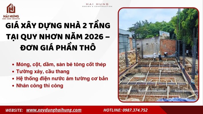 Giá xây dựng nhà 2 tầng tại Quy Nhơn năm 2026 – Đơn giá phần thô.webp