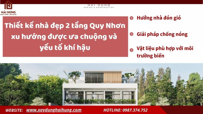 Thiết kế nhà đẹp 2 tầng Quy Nhơn xu hướng được ưa chuộng và yếu tố khí hậu.webp