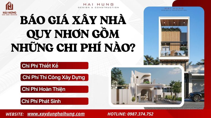 Báo Giá Xây Nhà Quy Nhơn Gồm Những Chi Phí Nào?.webp