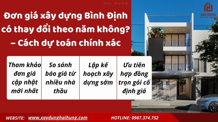 Đơn giá xây dựng Bình Định có thay đổi theo năm không? – Cách dự toán chính xác.webp