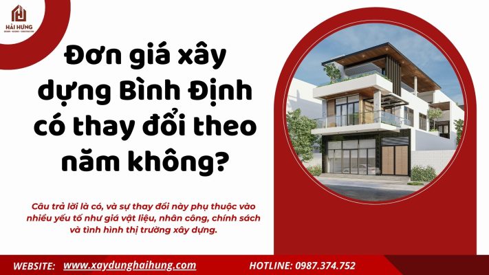 Đơn giá xây dựng Bình Định có thay đổi theo năm không?.webp