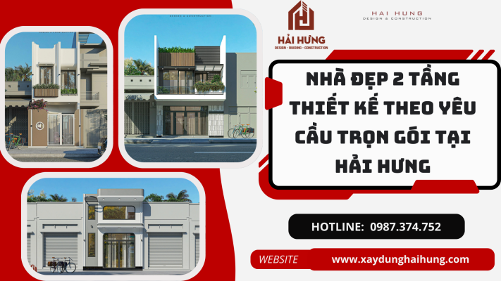 10. Nhà Đẹp 2 Tầng Thiết Kế Theo Yêu Cầu Trọn Gói Tại Hải Hưng.webp