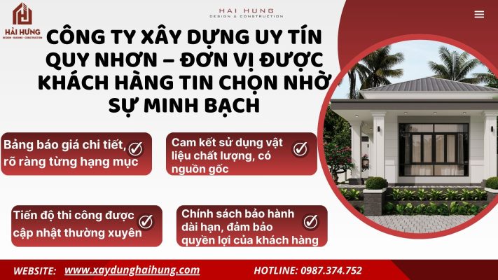 Công Ty Xây Dựng Uy Tín Quy Nhơn – Đơn Vị Được Khách Hàng Tin Chọn Nhờ Sự Minh Bạch.webp