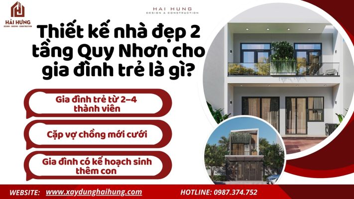 Thiết kế nhà đẹp 2 tầng Quy Nhơn cho gia đình trẻ là gì?.webp