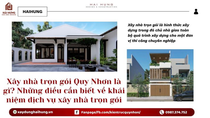 Xây nhà trọn gói Quy Nhơn là gì? Những điều cần biết về khái niệm dịch vụ xây nhà trọn gói.webp