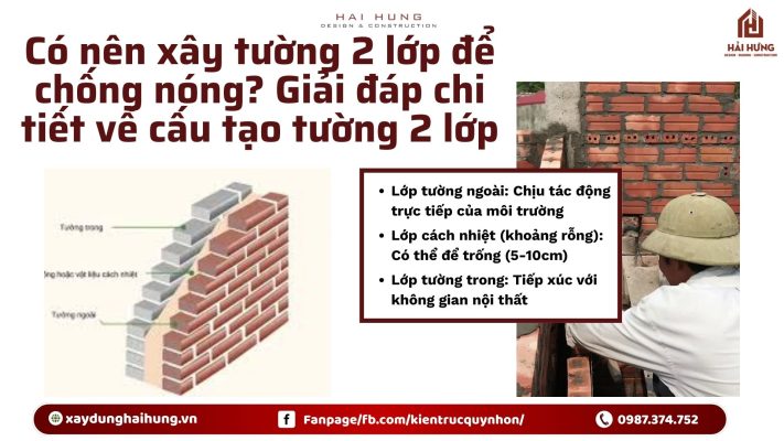 Có nên xây tường 2 lớp để chống nóng? Giải đáp chi tiết về cấu tạo tường 2 lớp.webp