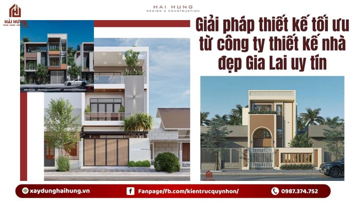 Giải pháp thiết kế tối ưu từ công ty thiết kế nhà đẹp Gia Lai uy tín.webp