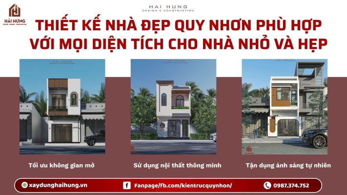 Thiết kế nhà đẹp Quy Nhơn phù hợp với mọi diện tích cho nhà nhỏ và hẹp.webp