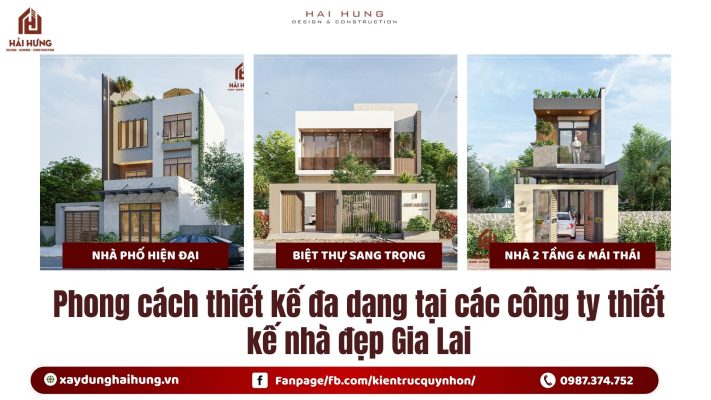 Phong cách thiết kế đa dạng tại các công ty thiết kế nhà đẹp Gia Lai.webp