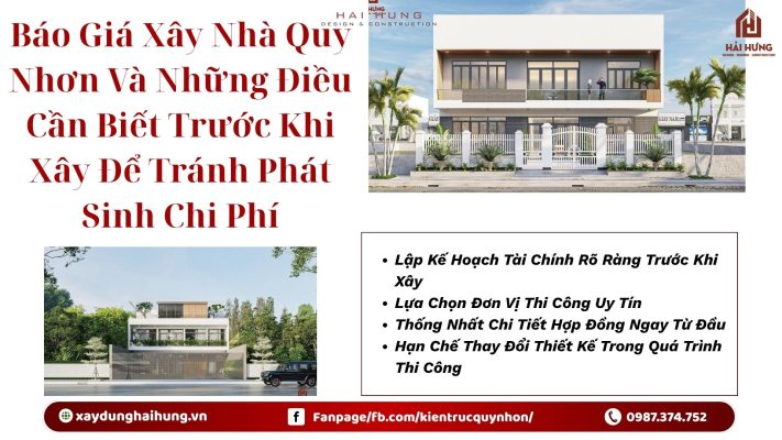 Báo Giá Xây Nhà Quy Nhơn Và Những Điều Cần Biết Trước Khi Xây Để Tránh Phát Sinh Chi Phí.webp