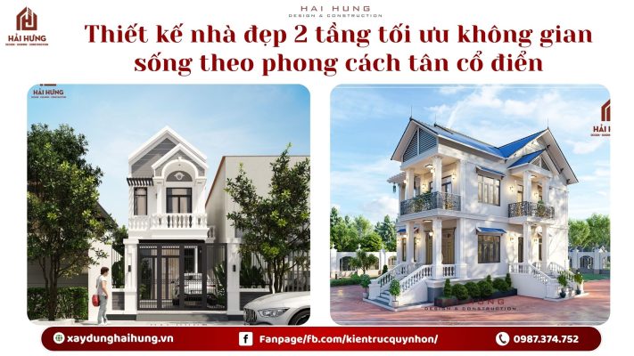 Thiết kế nhà đẹp 2 tầng tối ưu không gian sống theo phong cách tân cổ điển.webp