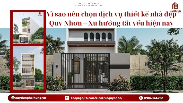 Vì sao nên chọn dịch vụ thiết kế nhà đẹp Quy Nhơn – Xu hướng tất yếu hiện nay.webp