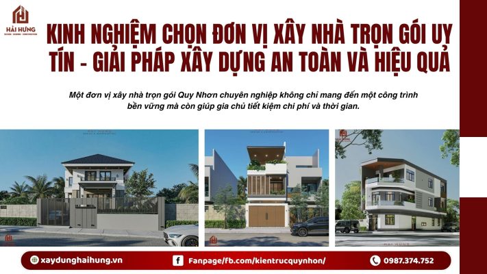 Kinh nghiệm chọn đơn vị xây nhà trọn gói uy tín – Giải pháp xây dựng an toàn và hiệu quả.webp