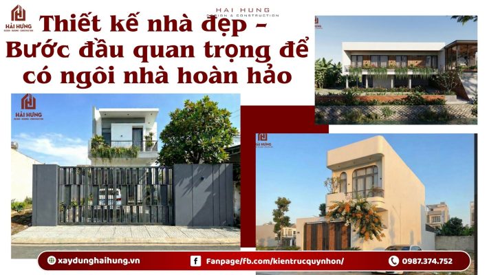 Thiết kế nhà đẹp – Bước đầu quan trọng để có ngôi nhà hoàn hảo.webp
