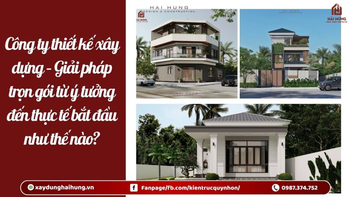 Công ty thiết kế xây dựng – Giải pháp trọn gói từ ý tưởng đến thực tế bắt đầu như thế nào?.webp