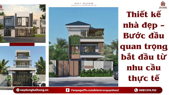 Thiết kế nhà đẹp – Bước đầu quan trọng bắt đầu từ nhu cầu thực tế.webp