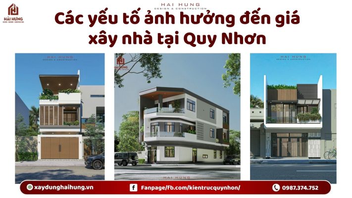 Các yếu tố ảnh hưởng đến giá xây nhà tại Quy Nhơn.webp