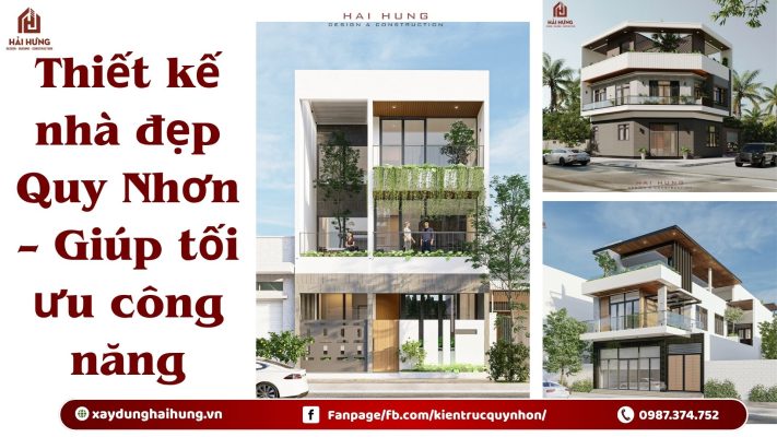 Thiết kế nhà đẹp Quy Nhơn – Giúp tối ưu công năng.webp