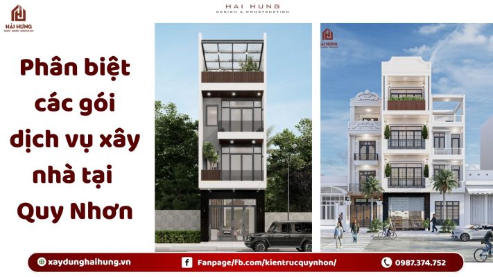 Phân biệt các gói dịch vụ xây nhà tại Quy Nhơn.webp