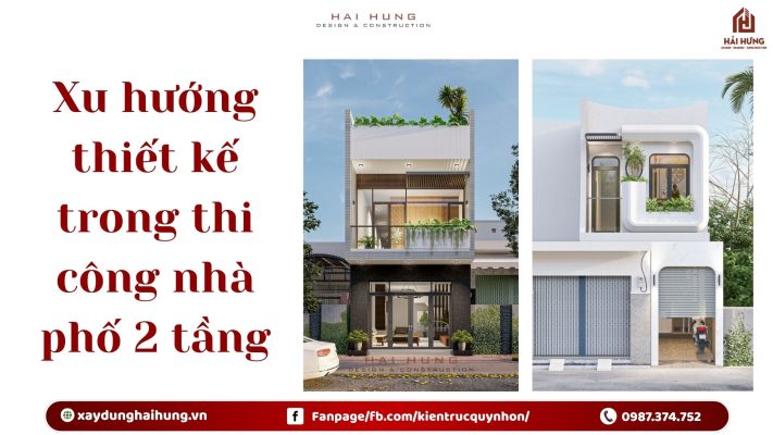 Xu hướng thiết kế trong thi công nhà phố 2 tầng.webp