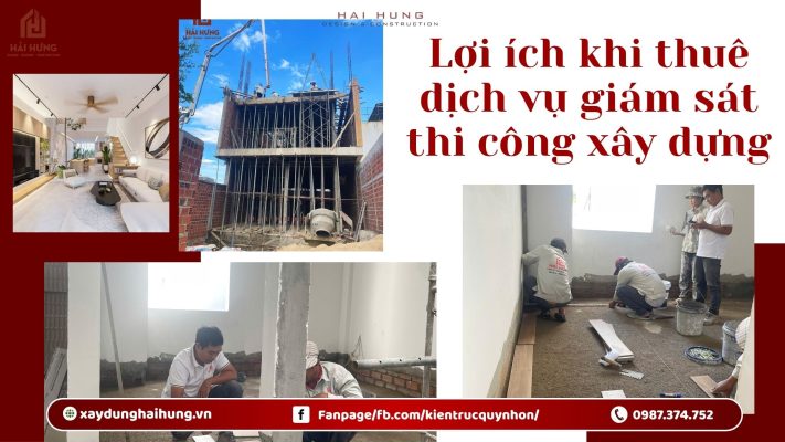 Lợi ích khi thuê dịch vụ giám sát thi công xây dựng.webp
