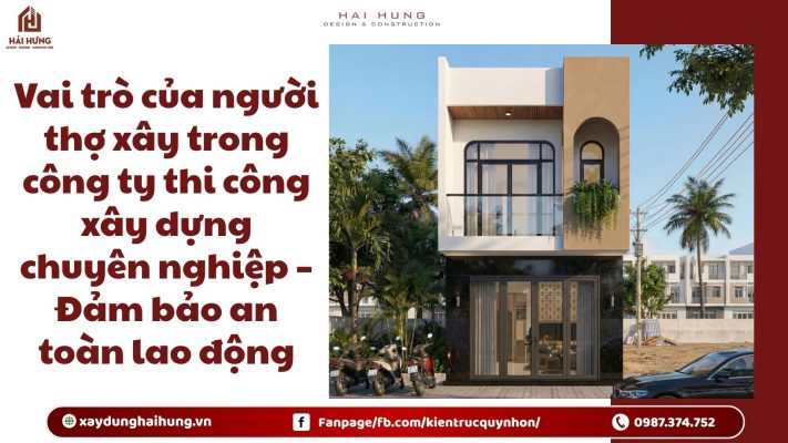 Vai trò của người thợ xây trong công ty thi công xây dựng chuyên nghiệp – Đảm bảo an toàn lao động.webp