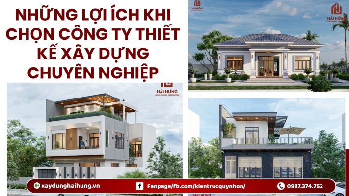 Những lợi ích khi chọn công ty thiết kế xây dựng chuyên nghiệp.webp