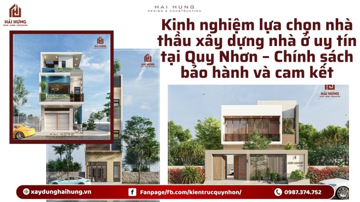 Kinh nghiệm lựa chọn nhà thầu xây dựng nhà ở uy tín tại Quy Nhơn – Chính sách bảo hành và cam kết.webp