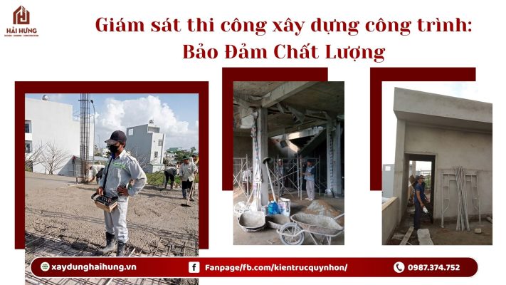 Giám sát thi công xây dựng công trình: Bảo Đảm Chất Lượng.webp