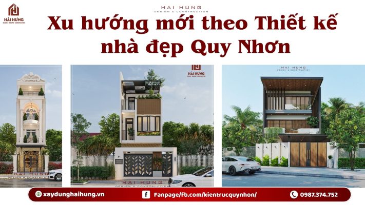 Xu hướng mới theo Thiết kế nhà đẹp Quy Nhơn.webp