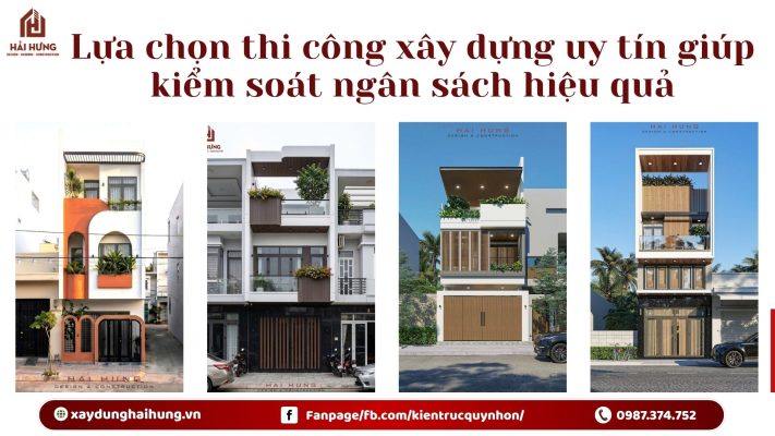 Lựa chọn thi công xây dựng uy tín giúp kiểm soát ngân sách hiệu quả.webp