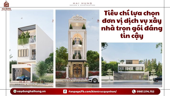 Tiêu chí lựa chọn đơn vị dịch vụ xây nhà trọn gói đáng tin cậy.webp