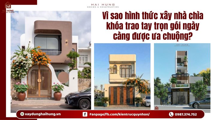 Vì sao hình thức xây nhà chìa khóa trao tay trọn gói ngày càng được ưa chuộng?.webp