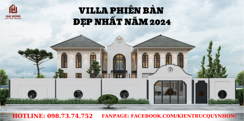 VILLA PHIÊN BẢN ĐẸP NHẤT NĂM 2024